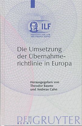 Seller image for Die Umsetzung der bernahmerichtlinie in Europa. [ILF]. Institute for Law and Finance series. for sale by Fundus-Online GbR Borkert Schwarz Zerfa