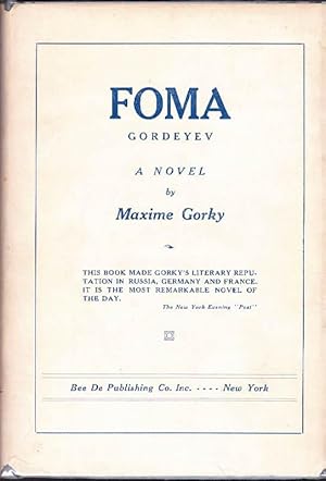 Foma Gordeyev: A Novel: [Vol. II Only!]