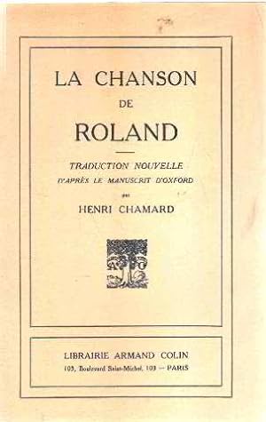 La chanson de roland / traduction nouvelle d'apres le manuscrit d'oxford