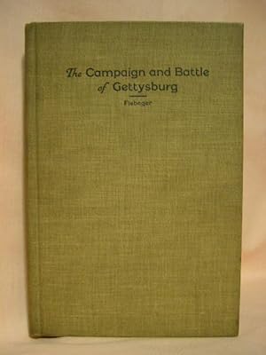 Seller image for THE CAMPAIGN AND BATTLE OF GETTYSBURG, FROM THE OFFICIAL RECORDS OF THE UNION AND CONFEDERATE ARMIES for sale by Robert Gavora, Fine & Rare Books, ABAA