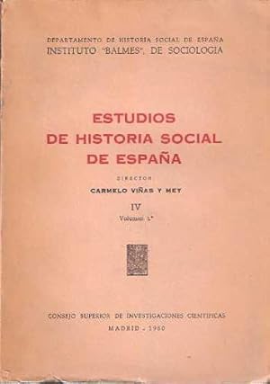 Imagen del vendedor de Estudios de Historia Social de Espaa IV. Volumen 1 a la venta por SOSTIENE PEREIRA