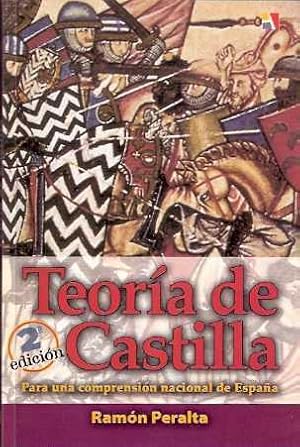 Seller image for Teora de Castilla. Para una comprensin nacional de Espaa for sale by SOSTIENE PEREIRA