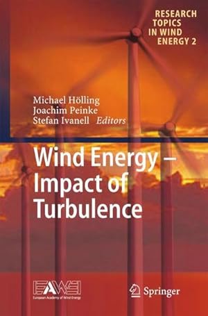 Imagen del vendedor de Wind Energy - Impact of Turbulence a la venta por AHA-BUCH GmbH