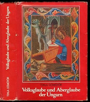 Seller image for Volksglaube und Aberglaube der Ungarn. for sale by Versandantiquariat Markus Schlereth