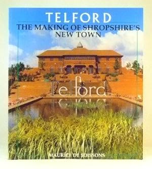 Bild des Verkufers fr Telford; The Making Of Shropshire's New Town zum Verkauf von James Hulme Books