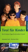 Bild des Verkufers fr Tirol fr Kinder zum Verkauf von Versandbuchhandlung Kisch & Co.