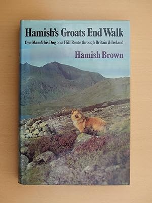 Image du vendeur pour Hamish's Groats End Walk: One Man and His Dog on a Hill Route through Britain & Ireland mis en vente par Terry Blowfield