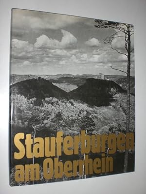 Bild des Verkufers fr Stauferburgen am Oberrhein. Fotos von Robert Husser, Alf Rapp u.a. Texte von Odilo Engels, Guy Trendel, Alf Rapp, Friedrich Wielandt. zum Verkauf von Stefan Kpper