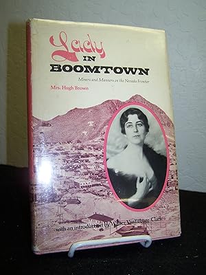 Immagine del venditore per Lady in Boomtown; Miners and Manners on the Nevada Frontier. venduto da Zephyr Books