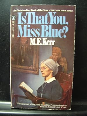 Seller image for IS THAT YOU MISS BLUE? for sale by The Book Abyss