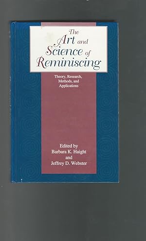 Seller image for The Art and Science of Reminiscing: Theory, Research, Methods, and Applications for sale by Dorley House Books, Inc.