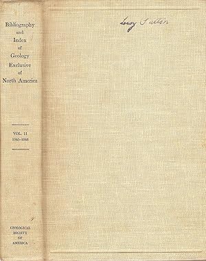 BIBLIOGRAPHY AND INDEX OF GEOLOGY EXCLUSIVE OF NORTH AMERICA. VOLUME 11. 1945-1946.