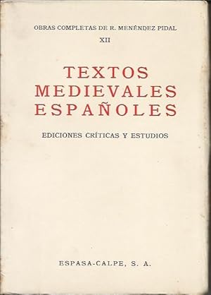 Textos Medievales Espanoles: Ediciones Criticas Y Estudios