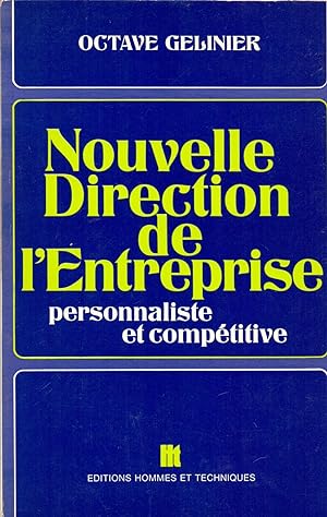 Immagine del venditore per NOUVELLE DIRECTION DE L'ENTREPRISES - personnaliste et competitive venduto da Libreria 7 Soles