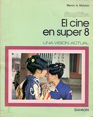 Seller image for EL CINE EN SUPER 8 - Una vision actual simplificada for sale by Libreria 7 Soles