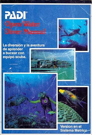 Seller image for MANUAL DE BUCEO EN AGUAS ABIERTAS (la diversion y la aventura de aprender a bucear con equipo scuba) for sale by Libreria 7 Soles
