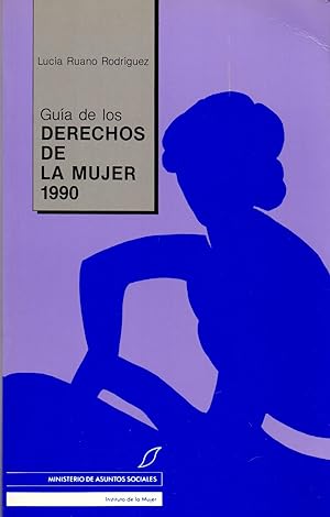 Bild des Verkufers fr GUIA DE LOS DERECHOS DE LA MUJER 1990 zum Verkauf von Libreria 7 Soles