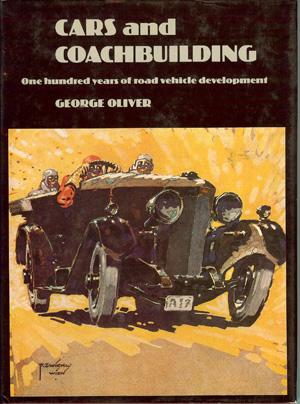 Cars and Coachbuilding: One hundred years of road vehicle development