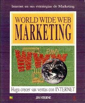 Imagen del vendedor de World Wide Web Marketing a la venta por LIBRERA LAS HOJAS