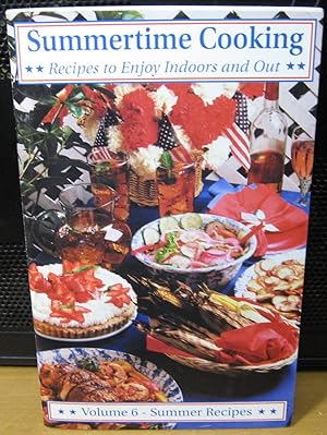 Seller image for Summertime Cooking, Volume 6 - Summer Recipes for sale by Phyllis35