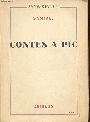 Bild des Verkufers fr CONTES A PIC / COLLECTION SEMPERVIVUM. zum Verkauf von Le-Livre