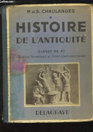 Image du vendeur pour Histoire de l'Antiquit. Classe de 6me mis en vente par Le-Livre