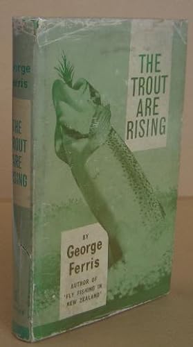 The Trout are Rising