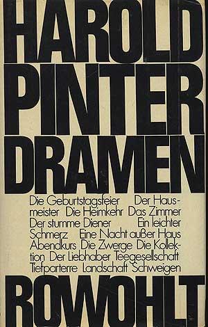 Bild des Verkufers fr Dramen: Die Geburtstagsfeier, Der Hausmeister, Die Heimkehr, Das Zimmer, Der Stumme Diener, Ein leichter Schmerz, Eine Nacht ausser Haus, Abendkurs, Die Zwerge, Die Kollektion, Der Liebhaber, Teegesellschaft, Tiefparterre, Landschaft, Schweigen zum Verkauf von Between the Covers-Rare Books, Inc. ABAA