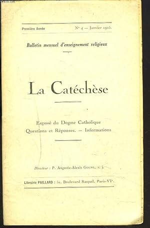 Seller image for LA CATECHESE, BULLETIN MENSUEL D'ENSEIGNEMENT RELIGIEUX, 1e ANNEE, N4, JANVIER 1925. QUE FAUT-IL ENTENDRE PAR "PAROLE OISEUSE ?" / EST-IL DE FOI QU'IL Y A NEUF CHOEURS DES ANGES ? / . for sale by Le-Livre