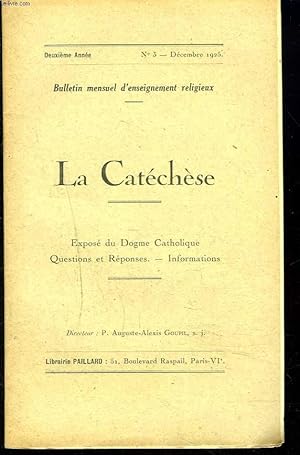Seller image for LA CATECHESE, BULLETIN MENSUEL D'ENSEIGNEMENT RELIGIEUX, 2e ANNEE, N3, DECEMBRE 1925. SENS EXACT DU VERSET 13 AU PREMIER CHAPITRE DE L'EVANGILE DE SAINT JEAN / EXCOMMUNION CONTRAIRE A LA MISERICORDE DIVINE ? / . for sale by Le-Livre