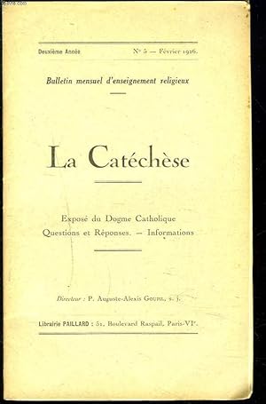 Seller image for LA CATECHESE, BULLETIN MENSUEL D'ENSEIGNEMENT RELIGIEUX, 2e ANNEE, N5, FEVRIER 1926. PEUT-ON CONSTATER LE MIRACLE DE FACON VALABLE ? / COMMENT CONCILIER DEUX DECLARATIONS DU CHRIST SUR SES AMIS ET SES ADVERSAIRES ? for sale by Le-Livre