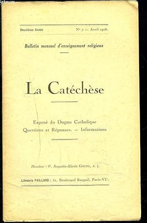 Seller image for LA CATECHESE, BULLETIN MENSUEL D'ENSEIGNEMENT RELIGIEUX, 2e ANNEE, N7, AVRIL 1926. POURQUOI LES VIERGES FOLLES DE LA PARABOLE SONT-ELLES PUNIES ? / COMMENT UN DIEU INFINIEMENT BON PEUT-IL CREER DES HOMMES QU'IL SAIT DEVOIR SE DAMNER ? / . for sale by Le-Livre