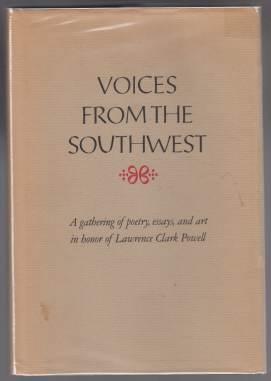 Seller image for Voices From The Southwest: A Gathering In Honor Of Lawrence Clark Powell for sale by HORSE BOOKS PLUS LLC