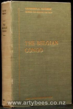 Seller image for The Belgian Congo - Geographical Handbook Series - B.R. 522 for sale by Arty Bees Books