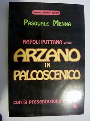 "Napoli Puttana ovvero ARZANO IN PALCOSCENICO"