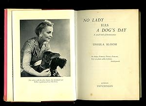 Imagen del vendedor de No Lady Has a Dog's Day; A Casual Book of Reminiscences a la venta por Little Stour Books PBFA Member