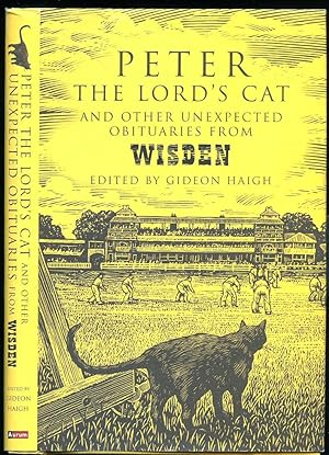 Seller image for Peter The Lord's Cat; And Other Unexpected Obituaries From Wisden for sale by Little Stour Books PBFA Member