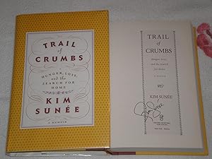 Trail of Crumbs: SIGNED