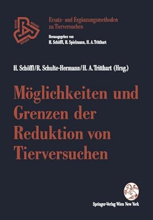 Bild des Verkufers fr Mglichkeiten und Grenzen der Reduktion von Tierversuchen zum Verkauf von AHA-BUCH GmbH