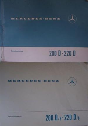 Bild des Verkufers fr Mercedes Benz Betriebsanleitung 200 D/8 - 220 D/8 zum Verkauf von Antiquariat  Lwenstein