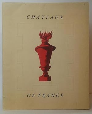 Imagen del vendedor de Chateaux of France a la venta por Stephen Peterson, Bookseller