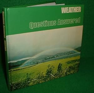 WEATHER Questions Answered FACTUAL