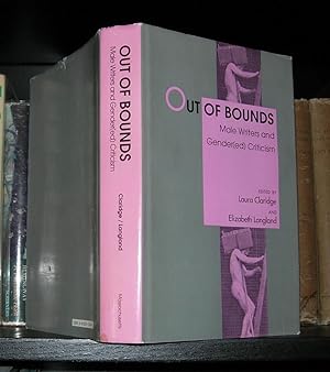 Seller image for OUT OF BOUNDS Male Writers and Gender (Ed) Criticism for sale by Evolving Lens Bookseller