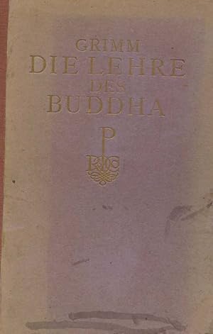 Bild des Verkufers fr Die Lehre des Buddha . Die Religion der Vernunft . zum Verkauf von Versandantiquariat Boller