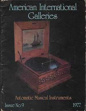 American International Galleries: Automatic Musical Instruments