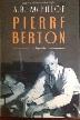 Pierre Berton : A Biography