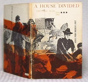 Seller image for A House Divided - The Civil War 1850-1865 - Voices From Americas Past for sale by you little dickens