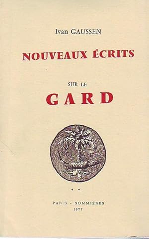 Nouveaux écrits sur le Gard