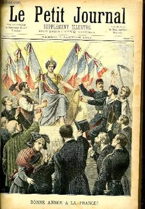 Seller image for LE PETIT JOURNAL - supplment illustr numro 6 - BONNE ANNEE A LA FRANCE ! et PERDU EN MER ! for sale by Le-Livre