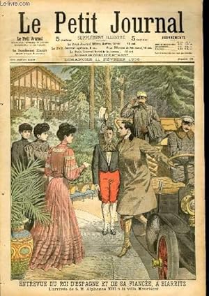 Image du vendeur pour LE PETIT JOURNAL - supplment illustr numro 795 - ENTREVUE DU ROI D'ESPAGNE ET DE SA FIANCEE A BIARRITZ - INAUGURATION DU MONUMENT DES AERONAUTES DU SIEGE DE PARIS mis en vente par Le-Livre